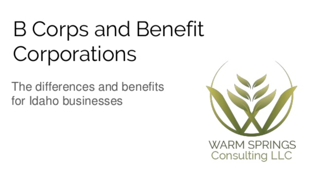 B Corps And Benefit Corporations Workshop - Warm Springs Consulting